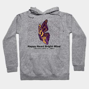 Happy Heart Bright Mind positive quotes for women's Radiate Positivity with Butterfly Magic Hoodie